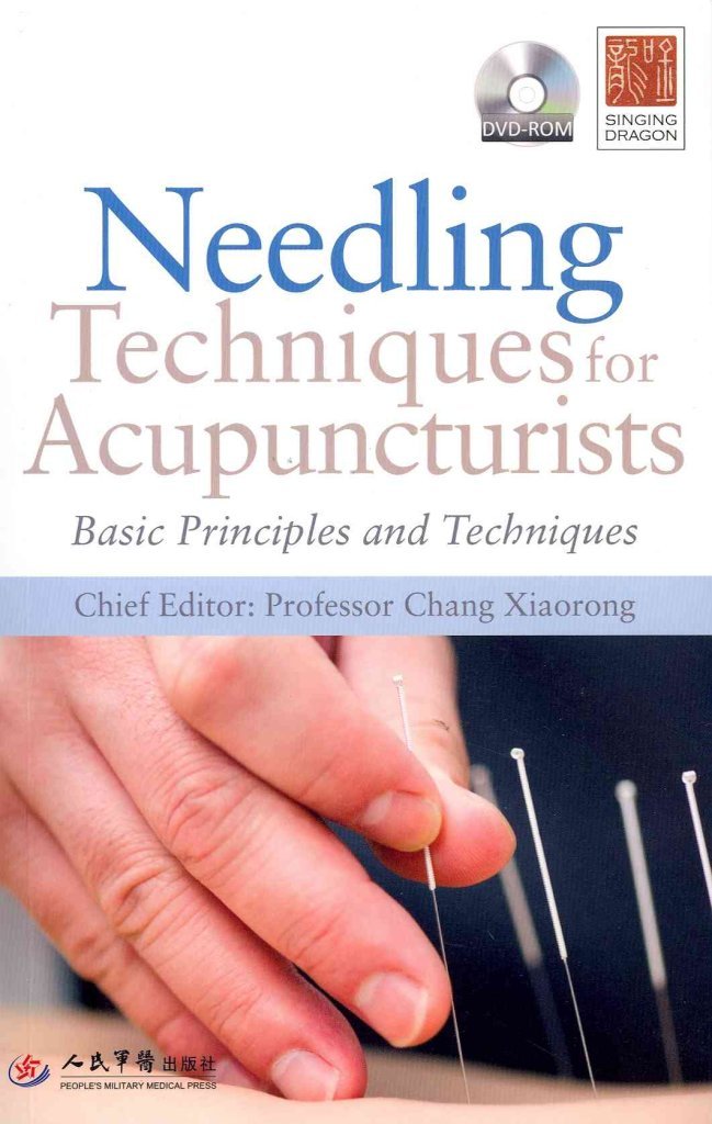 Needling Techniques for Acupuncturists: Basic Principles and Techniques,Used