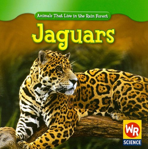 Jaguars (Animals That Live in the Rain Forest),Used