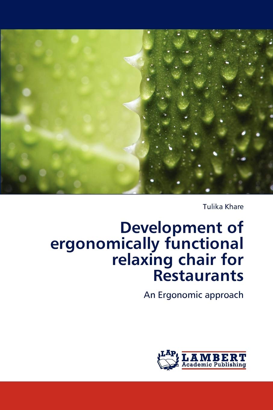 Development of ergonomically functional relaxing chair for Restaurants: An Ergonomic approach,Used