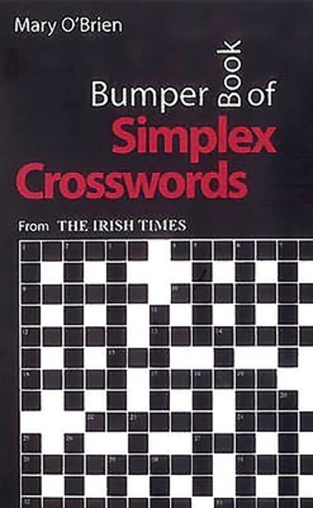 Bumper Book of Simplex Crosswords: From The Irish Times,Used