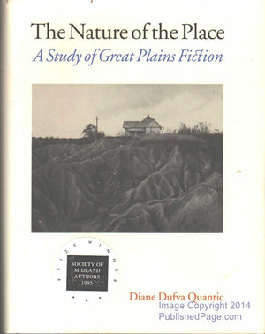 The Nature of the Place: A Study of Great Plains Fiction,Used