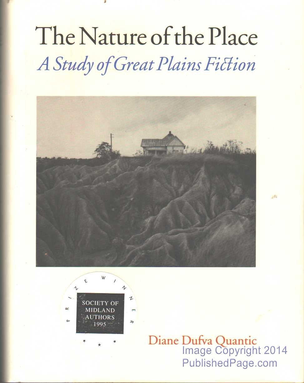 The Nature of the Place: A Study of Great Plains Fiction,Used