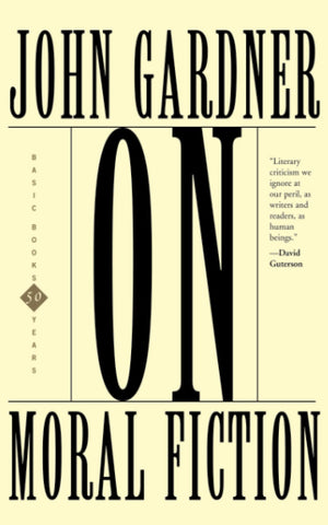 On Moral Fiction (A Harper Torchbook TB 5069),New