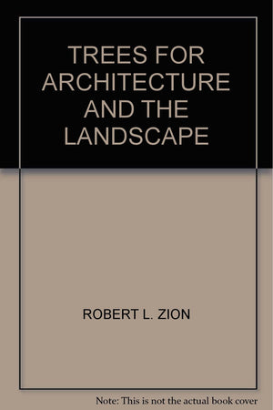 Trees For Architecture And Landscape (Landscape Architecture)-used