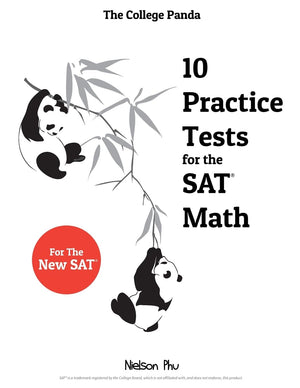 The College Panda's 10 Practice Tests for the SAT Math,New