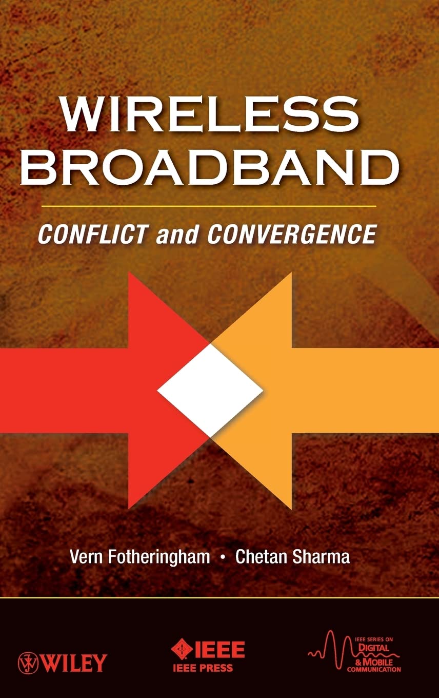 Wireless Broadband: Conflict and Convergence (IEEE Series on Digital & Mobile Communication),Used