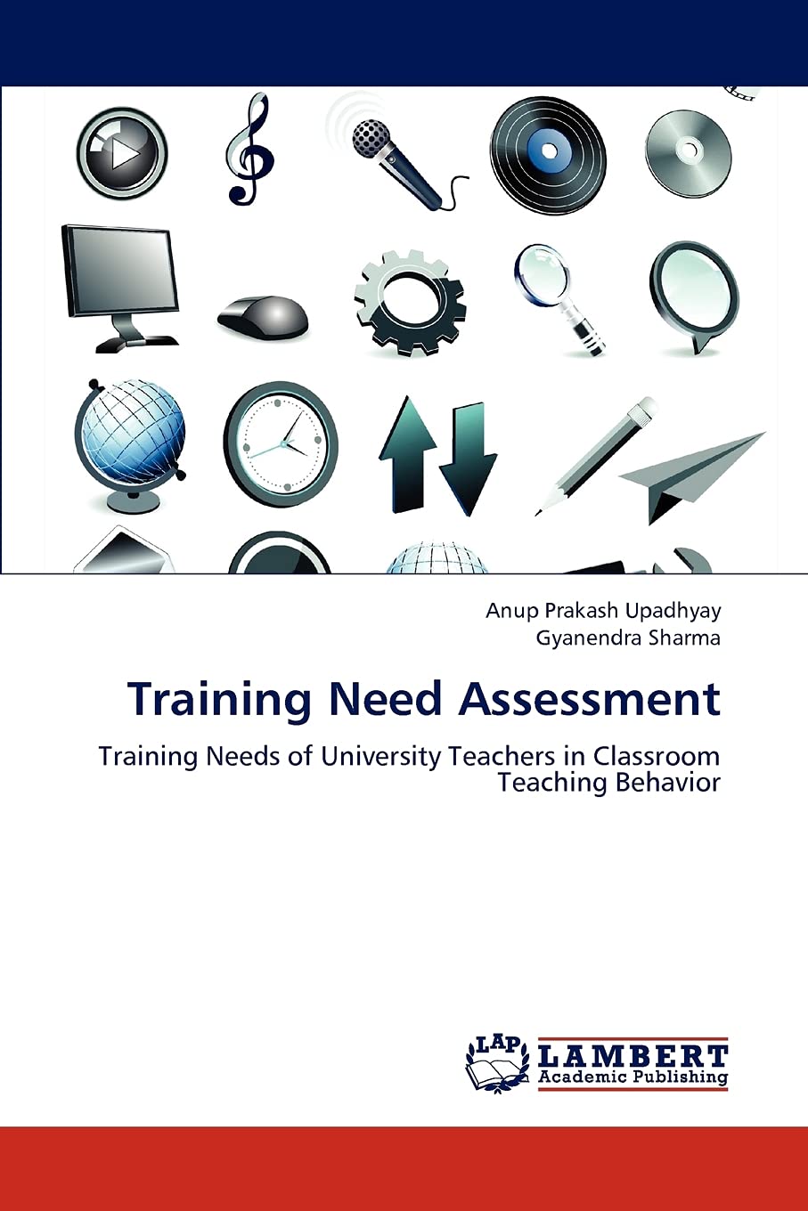 Training Need Assessment: Training Needs of University Teachers in Classroom Teaching Behavior,Used