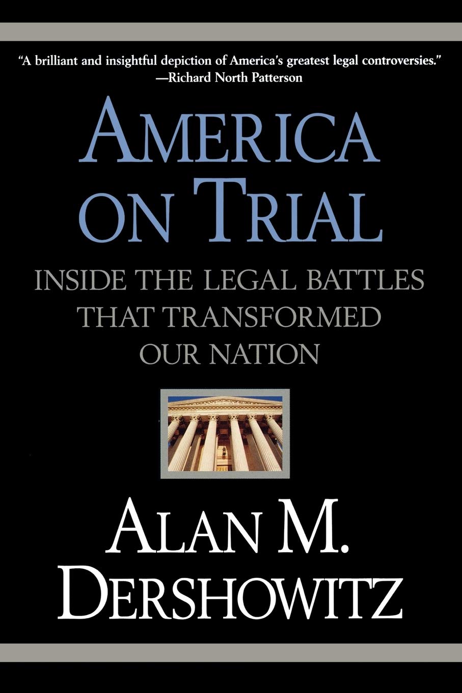 America on Trial: Inside the Legal Battles That Transformed Our Nation,New
