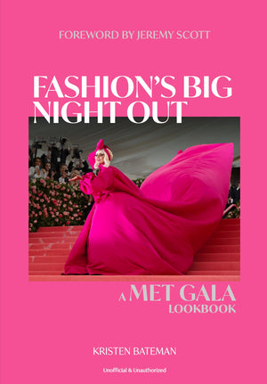Fashion'S Big Night Out: A Met Gala Lookbook,Used