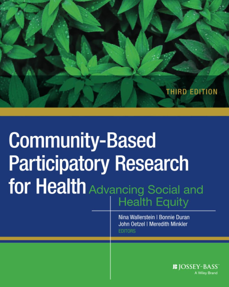CommunityBased Participatory Research for Health: Advancing Social and Health Equity,Used