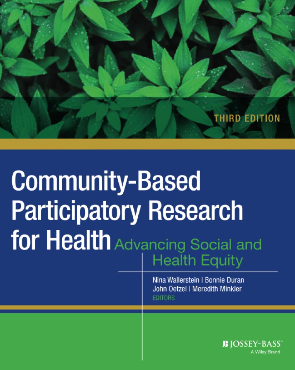CommunityBased Participatory Research for Health: Advancing Social and Health Equity