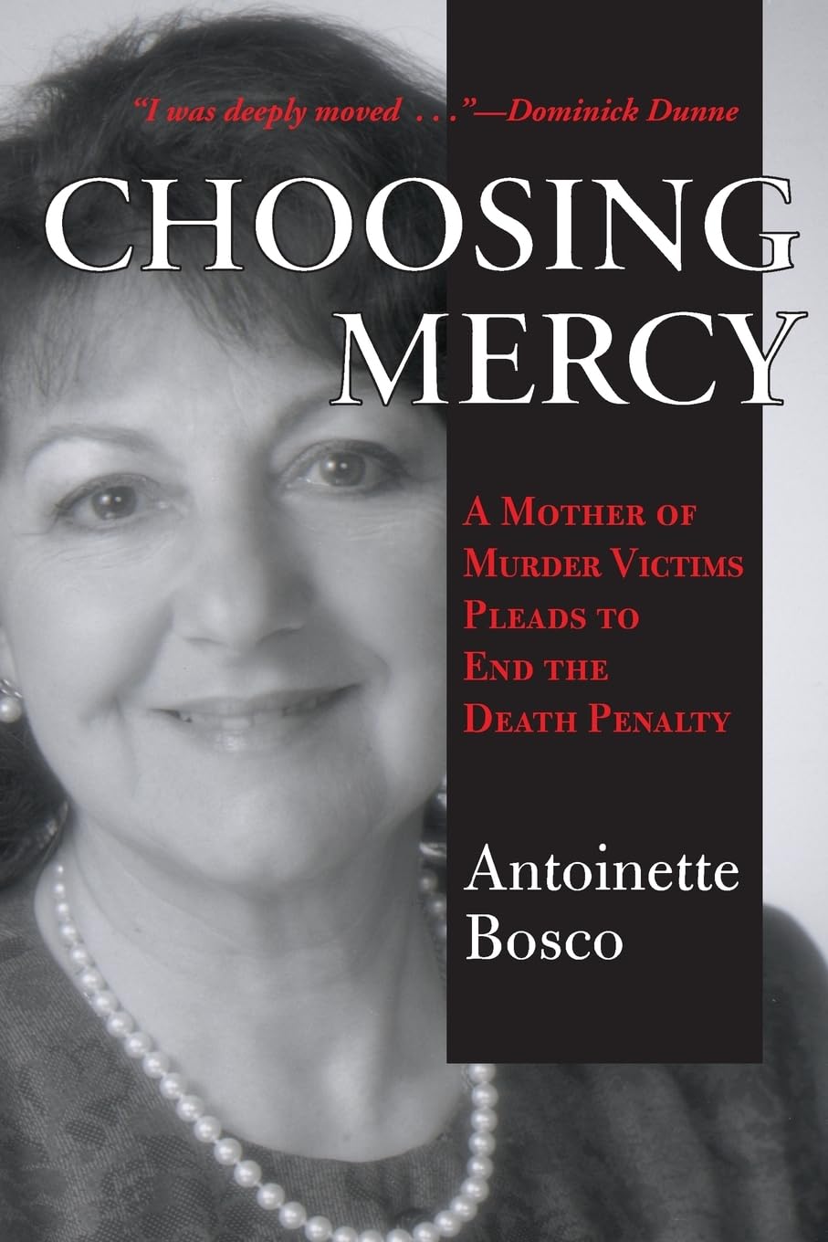 Choosing Mercy: A Mother of Murder Victims Pleads to End the Death Penalty,Used
