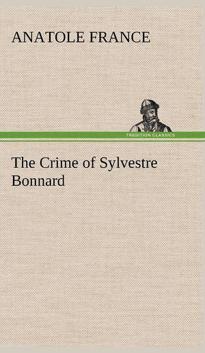 The Crime of Sylvestre Bonnard,Used