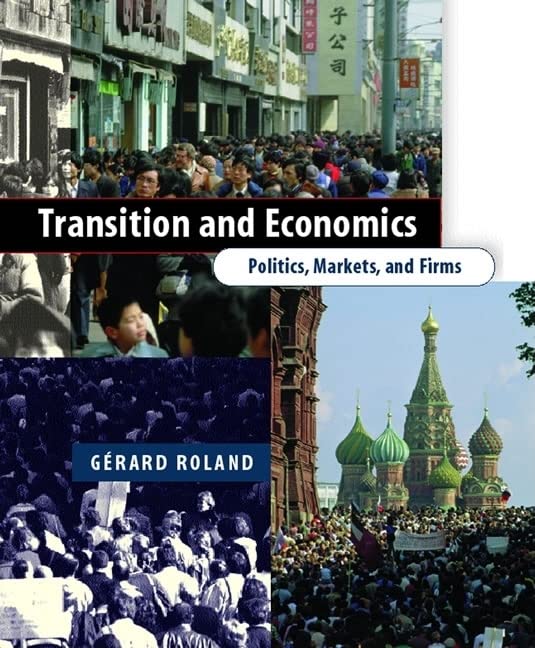 Transition and Economics: Politics, Markets, and Firms (Comparative Institutional Analysis),Used