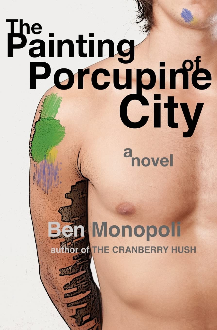 The Painting Of Porcupine City: A Novel,New