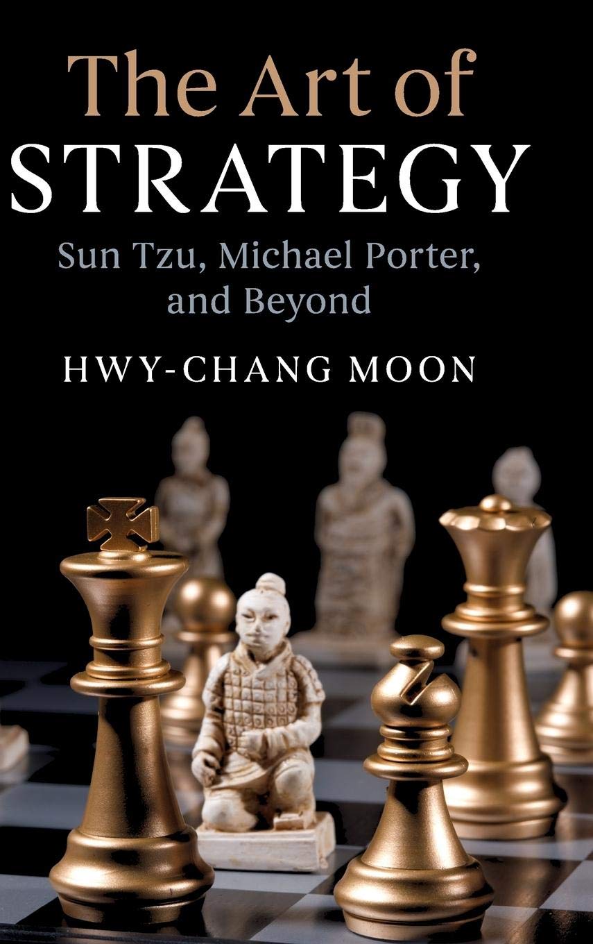 The Art of Strategy: Sun Tzu, Michael Porter, and Beyond,Used