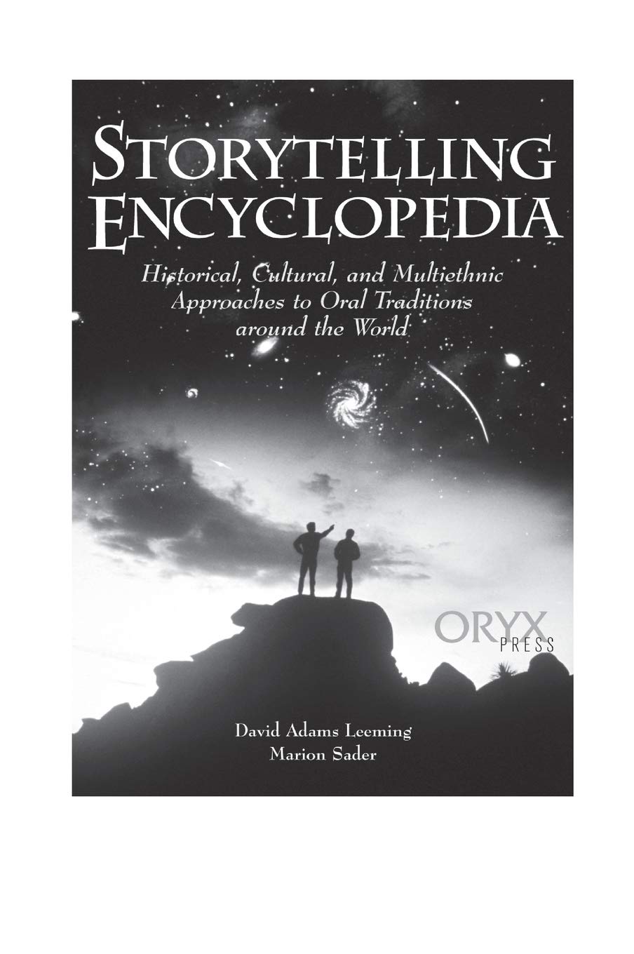 Storytelling Encyclopedia: Historical, Cultural, and Multiethnic Approaches to Oral Traditions Around the World,Used