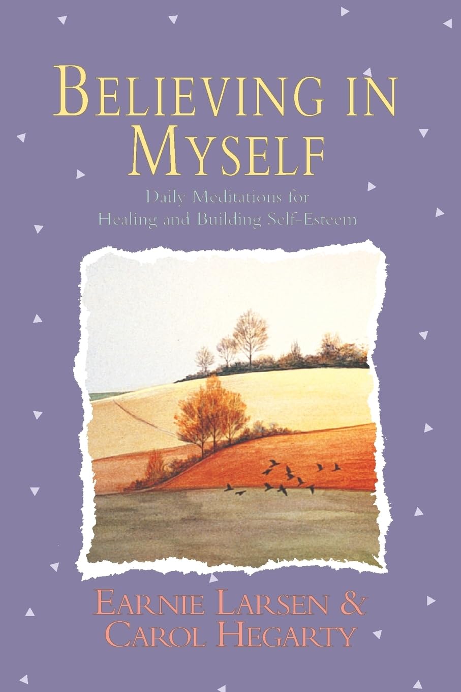 Believing In Myself: Self Esteem Daily Meditations,New