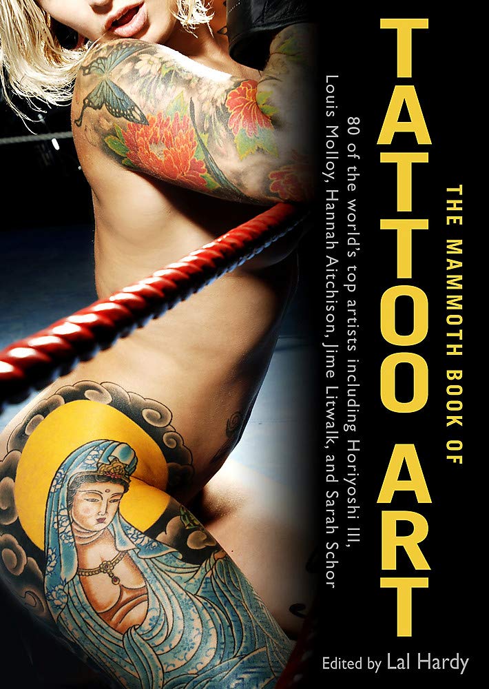 The Mammoth Book of Tattoo Art /anglais,New