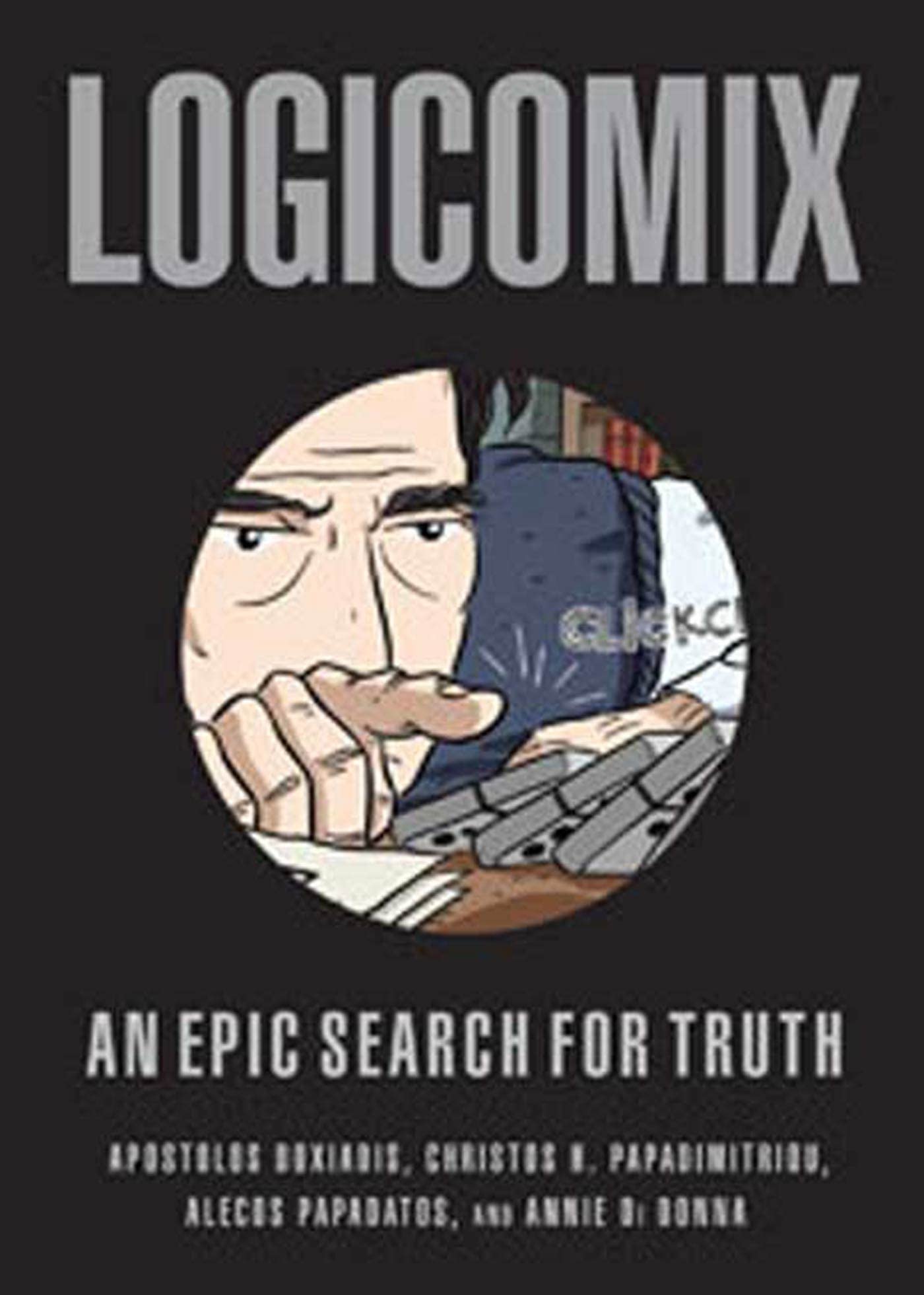 Logicomix: An epic search for truth,New