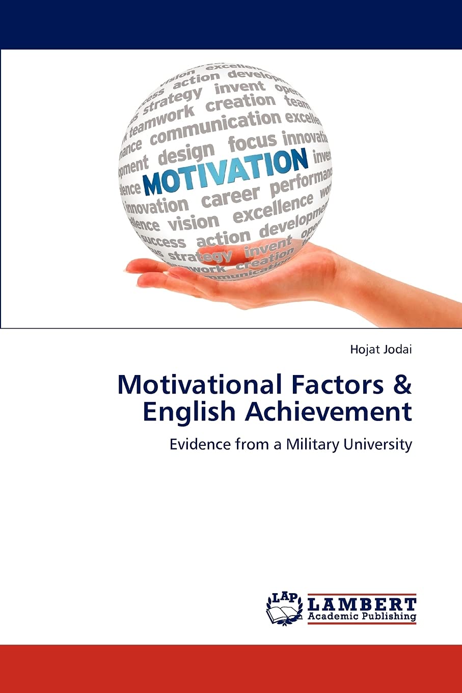 Motivational Factors & English Achievement: Evidence from a Military University,Used