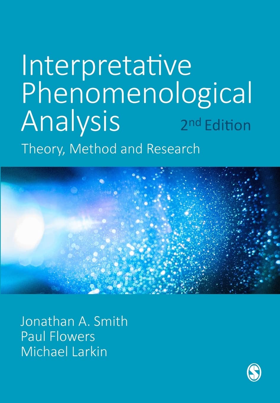 Interpretative Phenomenological Analysis: Theory, Method And Research