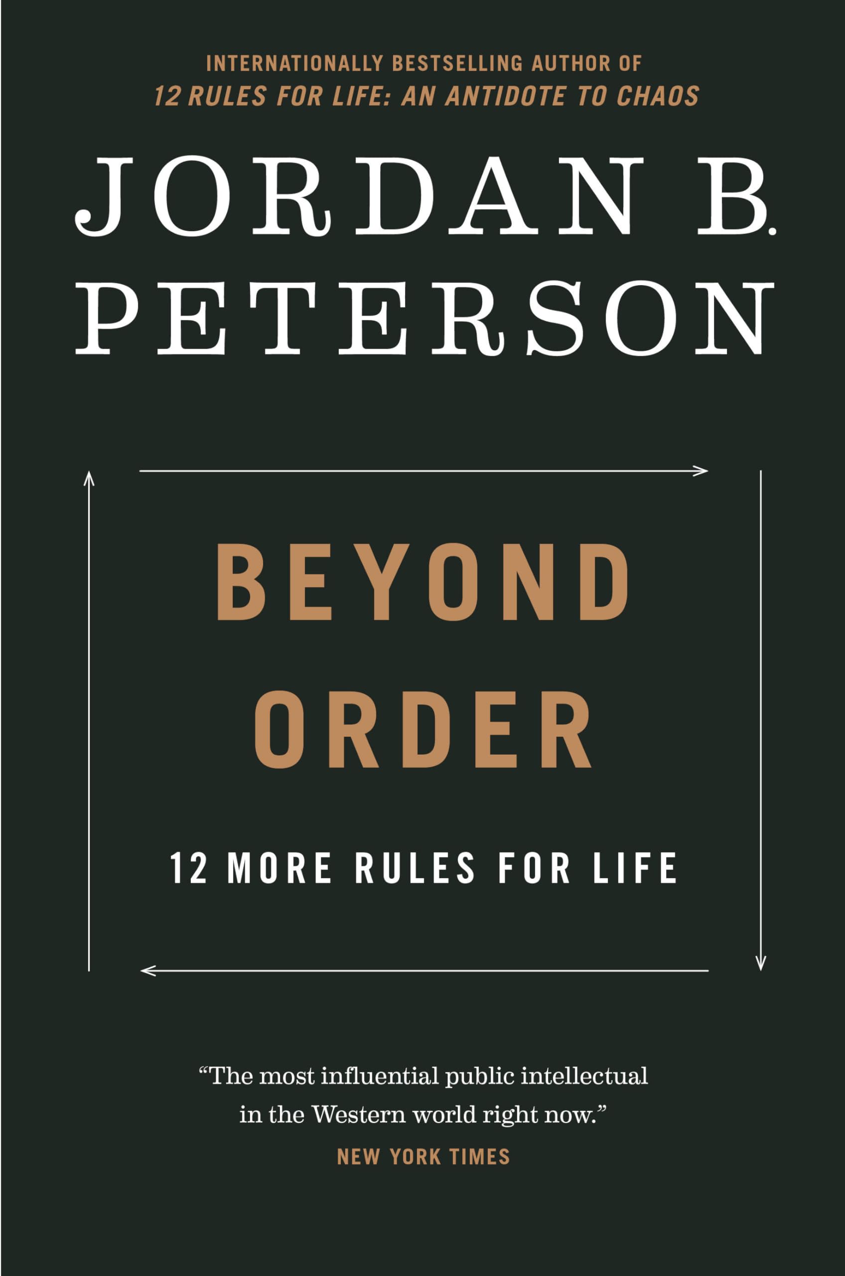 Beyond Order: 12 More Rules For Life-used