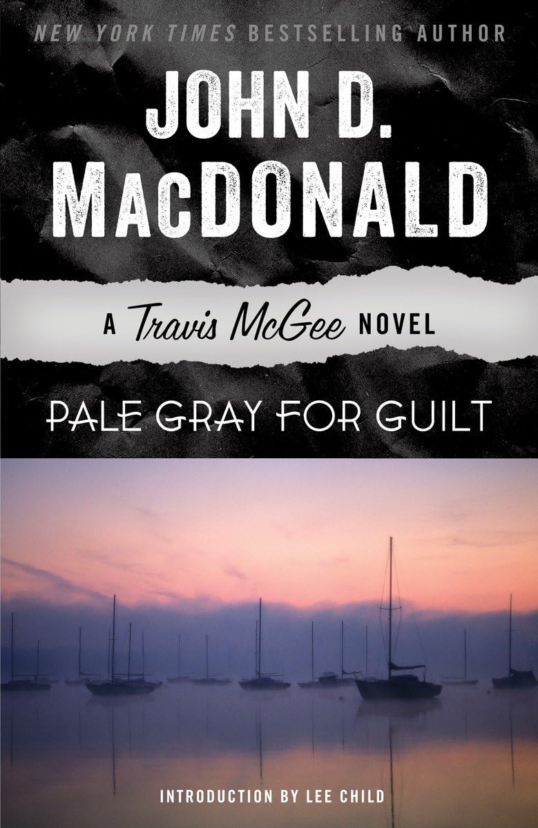 Pale Gray for Guilt: A Travis McGee Novel,New