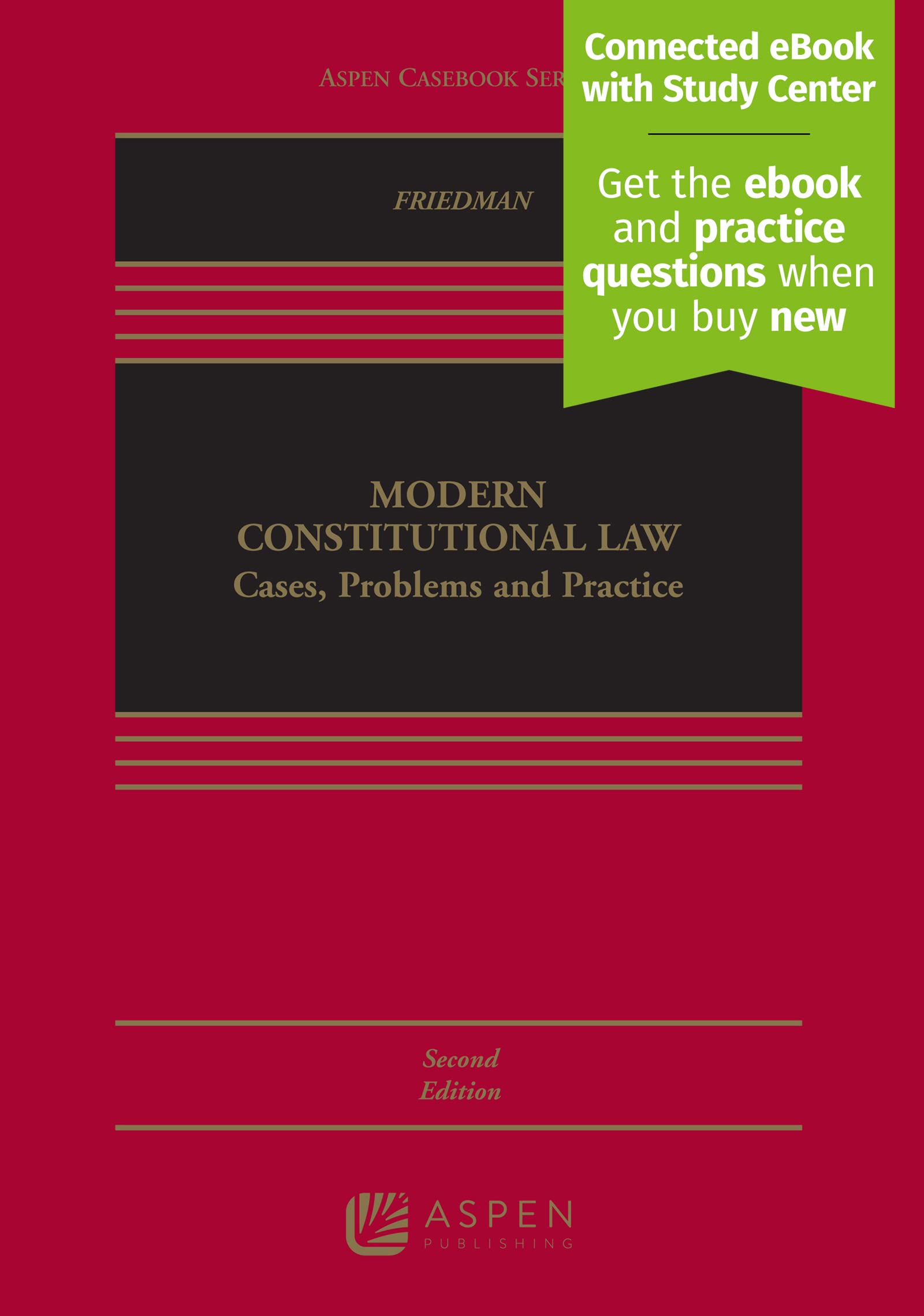 Modern Constitutional Law: Cases, Problems and Practice [Connected eBook with Study Center] (Aspen Casebook),Used