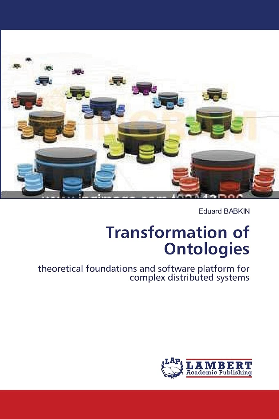 Transformation of Ontologies: theoretical foundations and software platform for complex distributed systems,Used