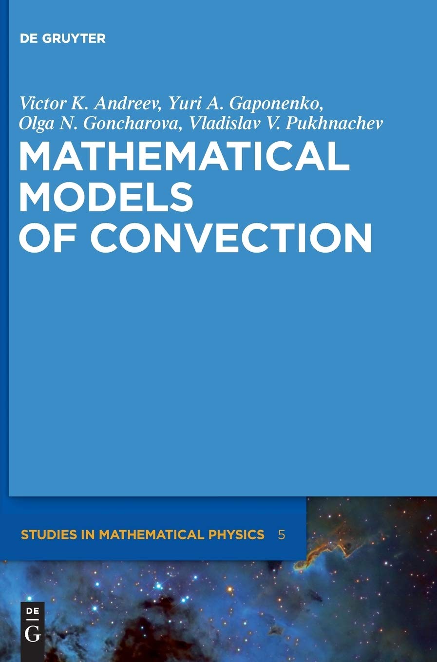 Mathematical Models of Convection GSTMP 5 (De Gruyter Studies in Mathematical Physics),Used