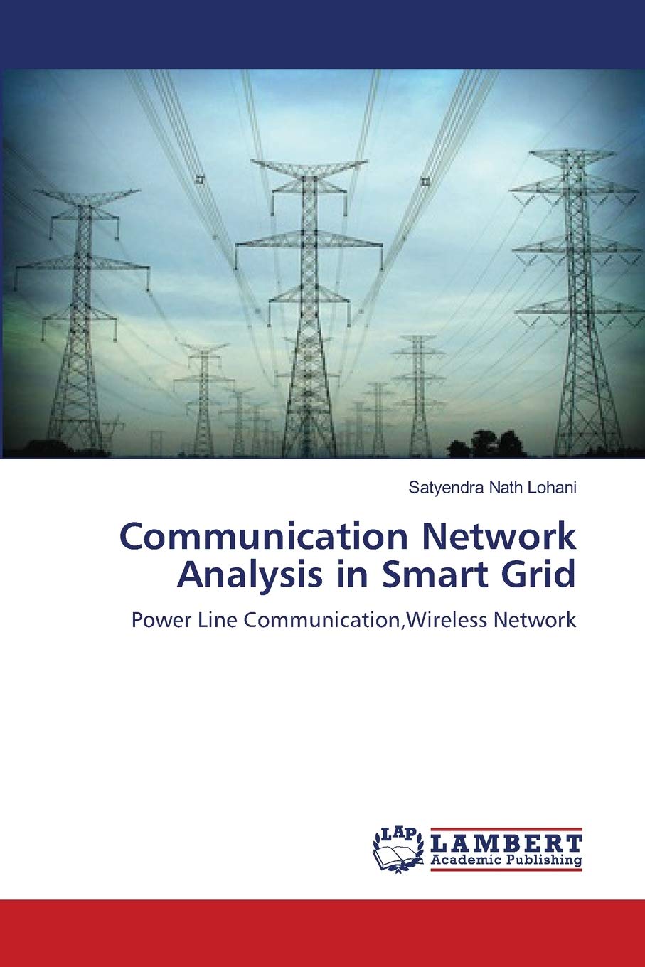 Communication Network Analysis in Smart Grid: Power Line Communication,Wireless Network,Used