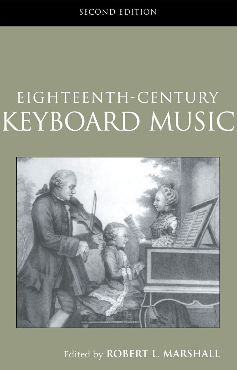 18Thcentury Keyboard Music (Routledge Studies In Musical Genre) (Routledge Studies In Musical Genres),Used