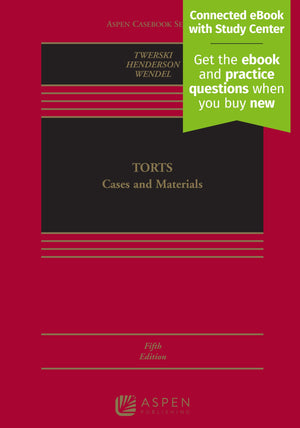 Torts: Cases And Materials (Aspen Casebook)