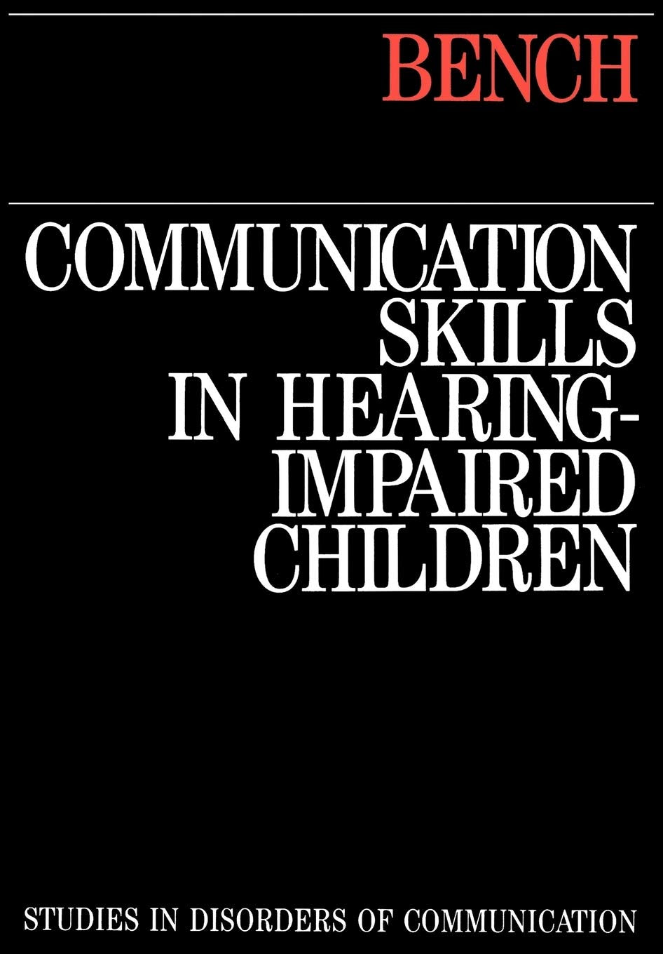 Communication Skills in HearingImpaired Children,Used