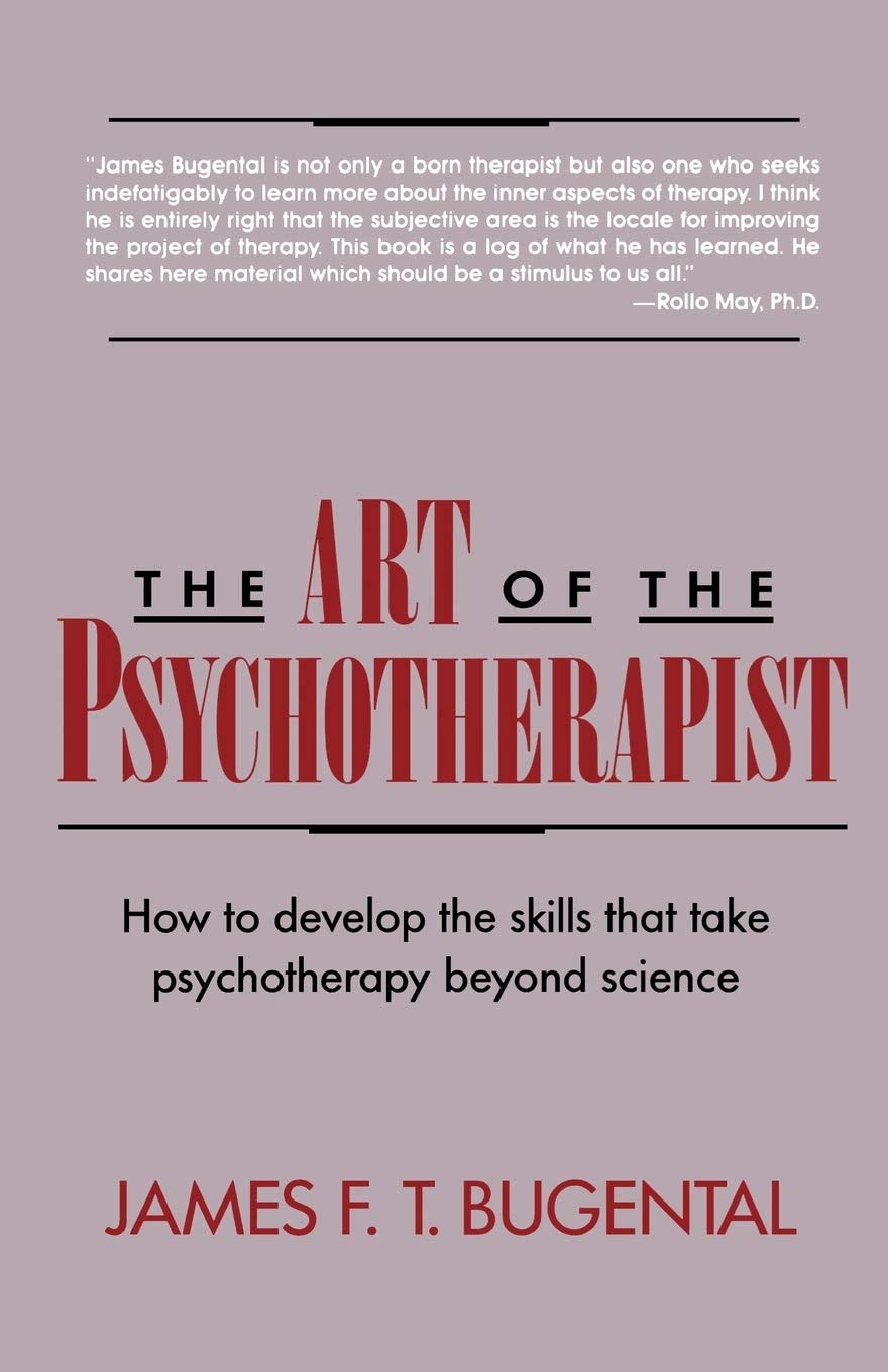 The Art of the Psychotherapist: How to develop the skills that take psychotherapy beyond science,Used