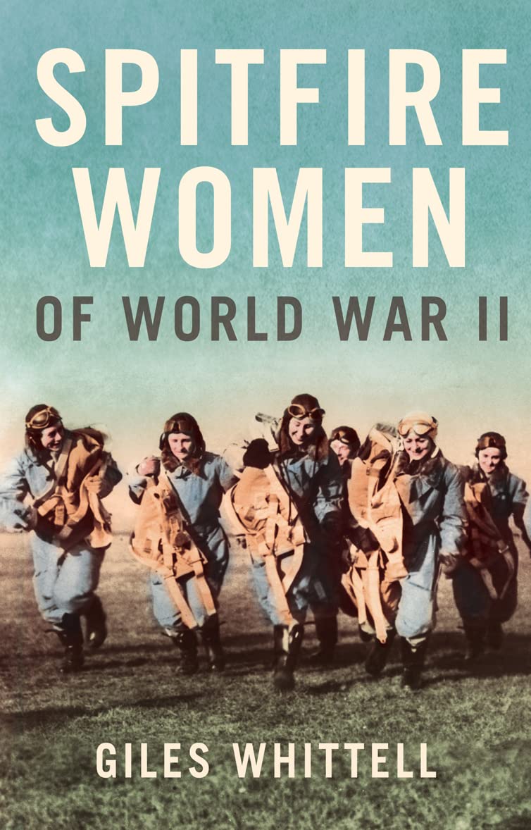 Spitfire Women Of World War Ii,New