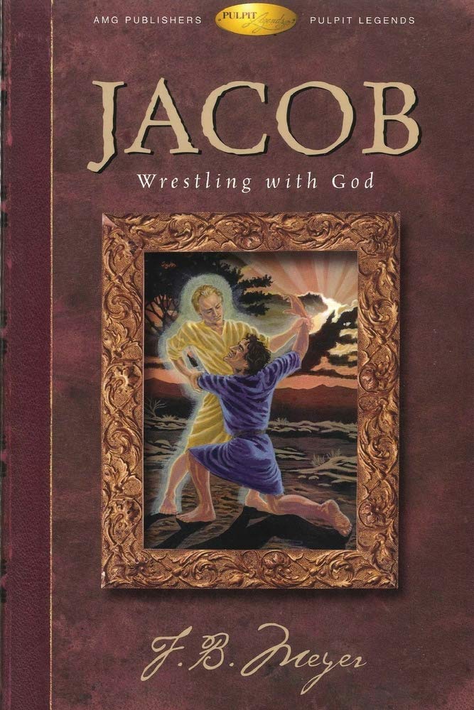 Jacob: Wrestling With God (Pulpit Legends Collection),New