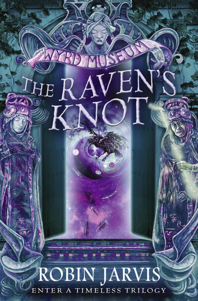 The Ravens Knot (Tales from the Wyrd Museum) (Book 2),Used