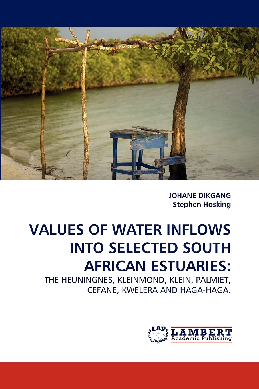 VALUES OF WATER INFLOWS INTO SELECTED SOUTH AFRICAN ESTUARIES:: THE HEUNINGNES, KLEINMOND, KLEIN, PALMIET, CEFANE, KWELERA AND H,Used