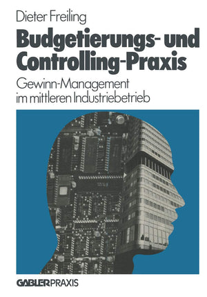 Budgetierungs und ControllingPraxis: GewinnManagement im mittleren Industriebetrieb (German Edition),Used