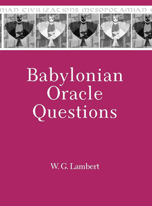 Babylonian Oracle Questions (Mesopotamian Civilizations),Used