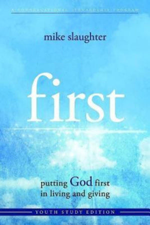 First  Youth Study Edition: Putting God First In Living And Giving,Used