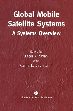Global Mobile Satellite Systems: A Systems Overview,Used
