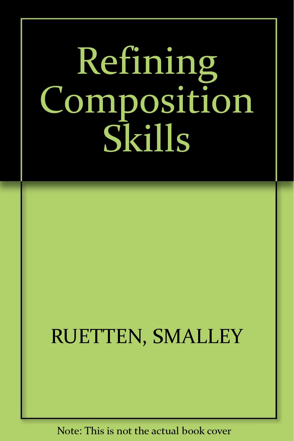 Refining Composition Skills: Rhetoric and Grammar for Esl Students,Used