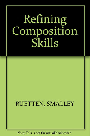 Refining Composition Skills: Rhetoric and Grammar for Esl Students,Used
