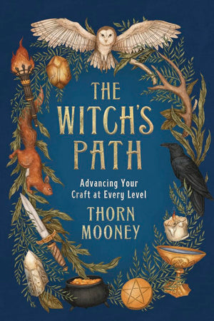 The Witch's Path: Advancing Your Craft at Every Level,Used