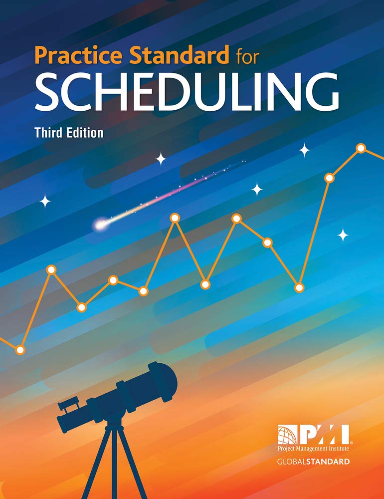 Practice Standard for Scheduling  Third Edition,Used