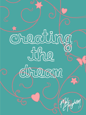 Creating The Dream,New