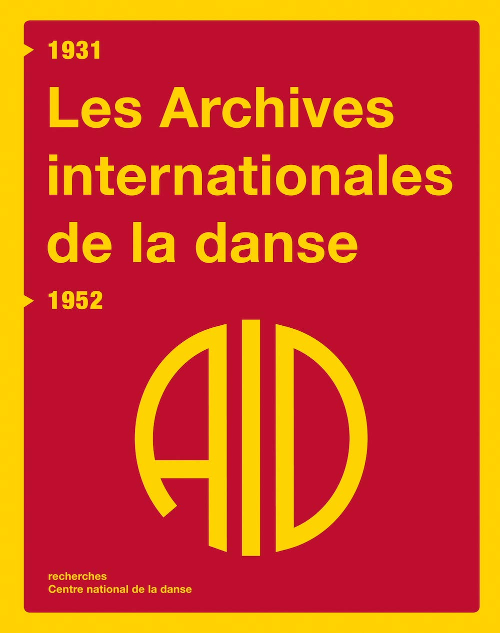 Les Archives Internationales De La Danse (19311952),Used